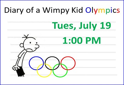 Diary of a Wimpy Kid Olympics Tuesday July 19th at 1:00 PM